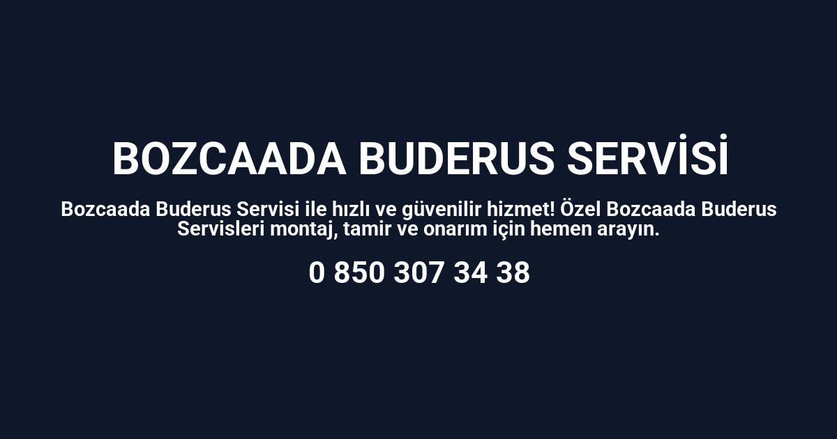 Bozcaada Buderus Servisi